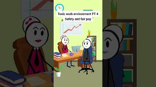 Toxic work environment PT 4 Safety and fair pay animation funnyvideo gplus comedy [upl. by Atenaz]