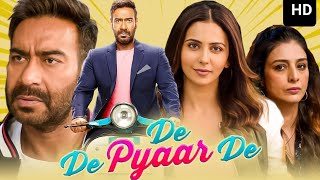 De De Pyaar De Full Movie 2019  Ajay Devgn Tabu Rakul Preet Singh  1080p HD Review amp Facts [upl. by Yrtnej173]