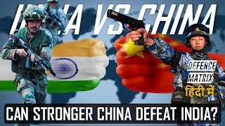 India and China  Can stronger China Defeat India  हिंदी में [upl. by Noryahs]