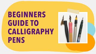 Choosing your first calligraphy pen  Calligraphy pens for beginners [upl. by Biancha390]