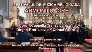 Corul „Cappella Transylvanica”  Festivalul de muzică religioasă „Armonii Sacre” ed a XVIa 2024 [upl. by Ciaphus802]