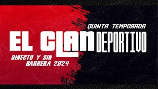 EL CLAN DEPORTIVO 🔴 EN VIVO 13112024 [upl. by Ennayrb246]