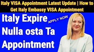 Book an Appointment  Italy Expire Nulla osta Ta Appointment  Book Online Appointment WORK VISA [upl. by Onivag821]