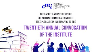 Chennai Mathematical Institute  Twentieth Annual Convocation  Livestream  29072023 [upl. by Lumbye]