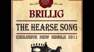 AUDIO ONLY The Hearse Song  Brillig [upl. by Melac669]