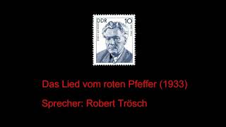 Erich Weinert Das Lied vom roten Pfeffer 1933 [upl. by Hui]