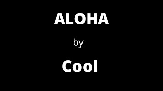 Karaoke Tiếng Hàn Dễ Hát ALOHA  COOL [upl. by Devora]