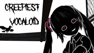 CreepyObscure Vocaloid Songs [upl. by Arianne]