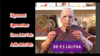 Ligament Tear  Knee Ankle Joint Pain  DrPSLalitha  Reiki treatment [upl. by Thoer]