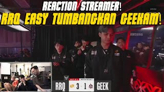 REACTION STREAMER❗️RRQ EASY TUMBANGKAN GEEKAM❗️ [upl. by Yak]