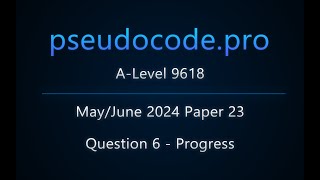 ALevel 9618 Exam Progress  MayJun 2024 Paper 23  Question 6 [upl. by Hassi]