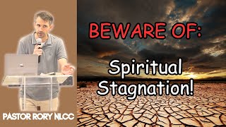 Beware Of Spiritual Stagnation gospel [upl. by Bigg899]