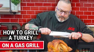 How To Grill A Turkey On A Gas Grill  Ace Hardware [upl. by Adaminah]