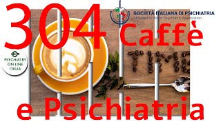 CAFFE E PSICHIATRIA Alessandro Cuomo Psichiatria Digitale [upl. by Ecnav]