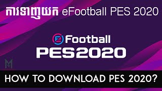 ទាញយក eFootball PES 2020 Pro Evolution Soccer download eFootball PES 2020 Pro Evolution Soccer [upl. by Iegres753]