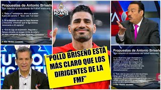 POLLO BRISEÑO fue al grano con propuestas para LIGA MX Debe dirigir FMF Huerta  Futbol Picante [upl. by Neelloj980]