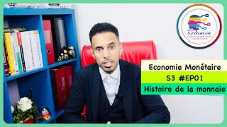 Economie Monétaire S3 EP01 Histoire de la monnaie formes de la monnaie RELANCIA [upl. by Yelsnya]