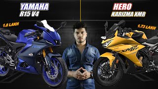 Yamaha R15 V4 VS Hero Karizma XMR  Best Bike in the Segment [upl. by Joyce95]