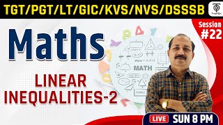 TGT  PGT  Maths 22  Maths Linear Inequalities  रैखिक असमानताएँ  2  TargetOn [upl. by Anitserp]