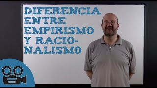 Diferencia entre Empirismo y Racionalismo [upl. by Atiek97]