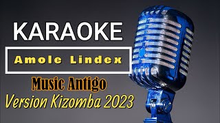 Karaoke Dansa Kizomba  Amole  Lindex  Kizomba 2023 music karaoke lagu kizomba 2023 [upl. by Bala56]