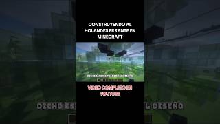 Construí al HOLANDES ERRANTE en Minecraft [upl. by Kaitlin]