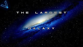 How Big Is The Biggest Galaxy In The Universe [upl. by Etnemelc592]