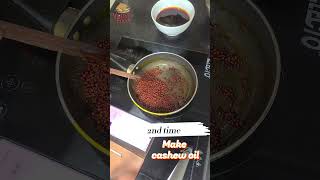 How to make color cashew oil ndtfastfood cooking food [upl. by Willi]