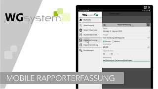 WGsystem Mobile Rapporterfassung in einer App [upl. by Tenn]