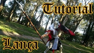 Tutorial Lança  Spear  Swordplay e LARP [upl. by Irol]