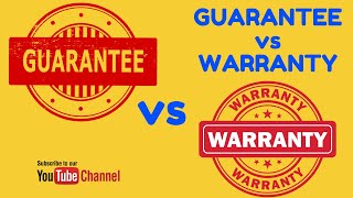 Difference Between Guarantee and Warranty [upl. by Innoj835]