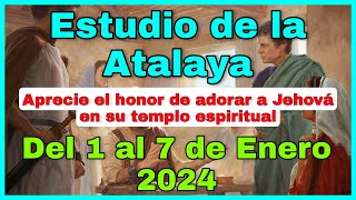 Adorar a Jehová Dios ✅ atalaya de estudio de esta semana del 1 al 7 de Enero [upl. by Aneetak908]