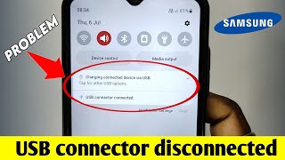 How To Fix USB Connector Disconnected Samsung  USB Connector Connected Disconnected Problem [upl. by Ardnuek]