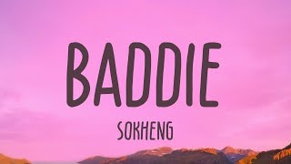 SokHeng  BADDIE Lyrics [upl. by Ayoral]