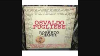 OSVALDO PUGLIESE  ROBERTO CHANEL  ESCUCHAME MANON  TANGO  1947 [upl. by Ayota]