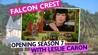 Falcon Crest Opening Theme Season 7 with Leslie Caron [upl. by Scevour249]