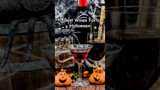 Best Wines For Halloween halloween wine winelovers winetastingtours shorts [upl. by Nomelif351]