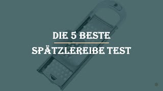 Die 5 Beste Spätzlereibe Test 2023 [upl. by Odlopoel]