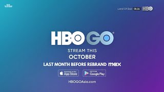 Promo HBO Go Asia  October2024 Highlights Last months before rebrand to Max [upl. by Meingoldas530]