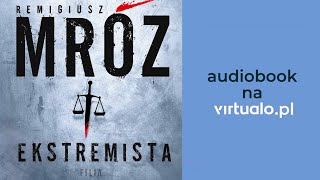 Remigiusz Mróz Ekstremista Audiobook PL [upl. by Sukramal642]