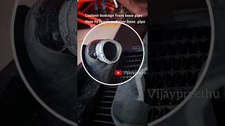 ⚙️🔩🔧Coolant leakage🛢💦from hose pipe How to repair radiator hose pipe 🛢💦🔩⚙️🔧 [upl. by Engelhart]