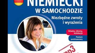 Niemiecki w samochodzie  Niezbędne zwroty i wyrażenia  audiobook  demo [upl. by Hijoung328]