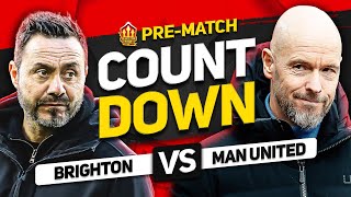 COUNTDOWN TO KICK OFF Brighton vs Man United [upl. by Nnaeitak]