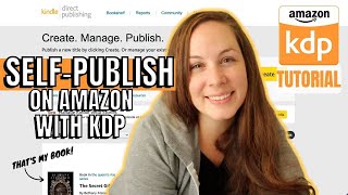 SelfPublish Your Ebook amp Print Book on KDP Kindle Direct Publishing  UPLOADING TO KDP TUTORIAL [upl. by Lorelei]