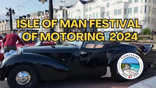 The Best of British  2024 Isle of Man Festival of Motoring [upl. by Costanza]