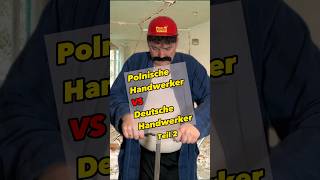 🇵🇱 Polnische Handwerker vs Deutsche Handwerker  Teil 2 🔥 🇩🇪 deutschpolnisch handwerker bau [upl. by Ahs150]