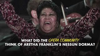 What Did Opera Singers THINK About Aretha Franklins Nessun Dorma [upl. by Hassett395]