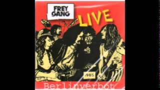 Freygang  Live Berlinverbot  Steil und Geil [upl. by Atnwahsal]