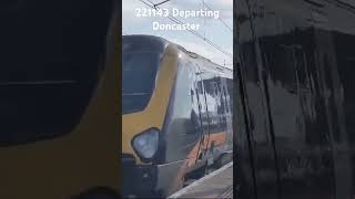 221143 Departing Doncaster grandcentral class221 [upl. by Hannahoj364]