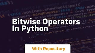 Bitwise operators in python [upl. by Einattirb]